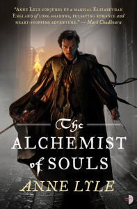 The Alchemist of Souls - Anne Lyle
