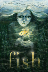 Fish by Carrie Cuinn and K.V. Taylor